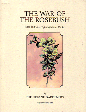 The War of the Rosebush